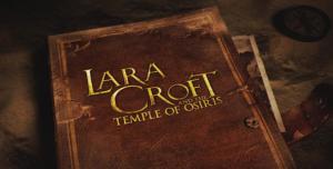 Объявлена дата выхода Lara Croft and the Temple of Osiris
